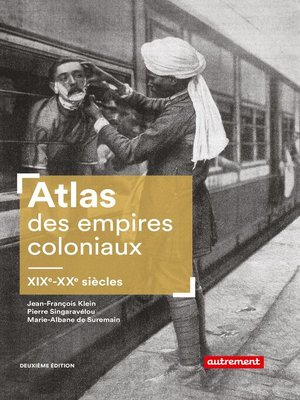 cover image of Atlas des empires coloniaux. XIXe--XXe siècles